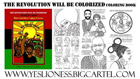 The Revolution Will Be Colorized Coloring Book (For adults & teens)